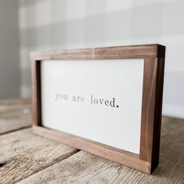 You Are Loved Wood Sign | Gifts Made in the USA: White / Light Oak / 12x8