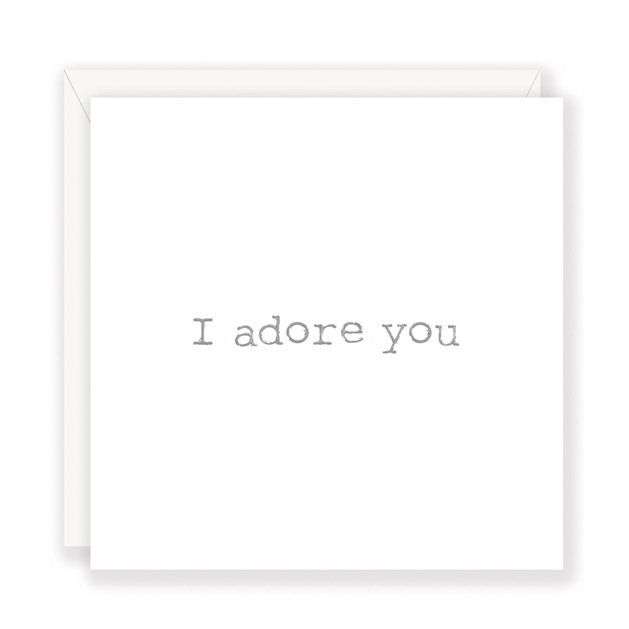 'i adore you' greeting card