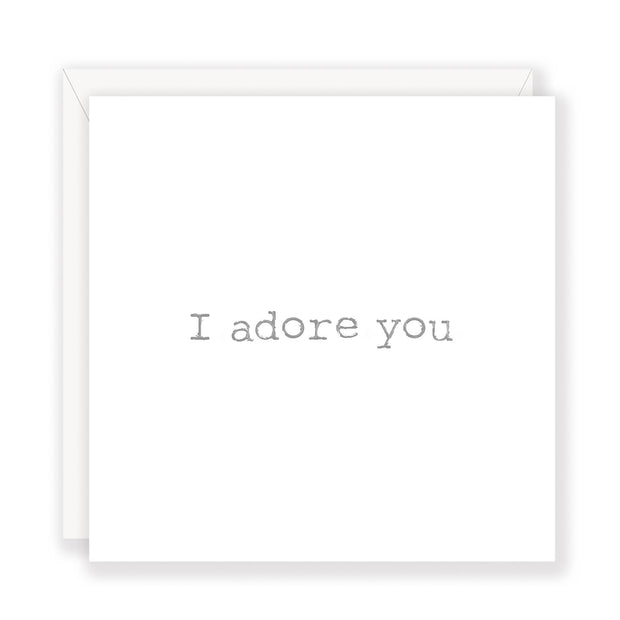 'i adore you' greeting card