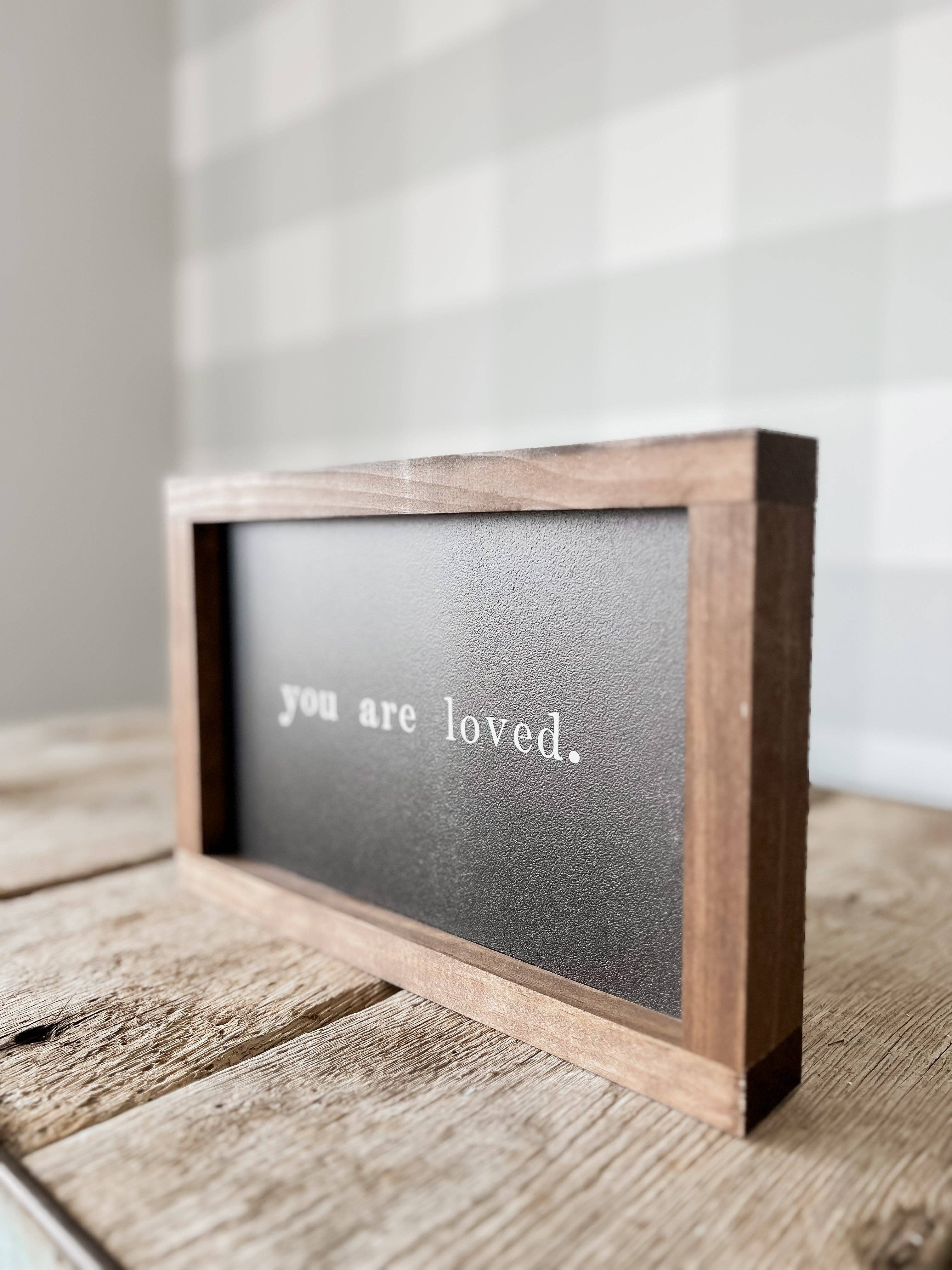 You Are Loved Wood Sign | Gifts Made in the USA: White / Light Oak / 12x8