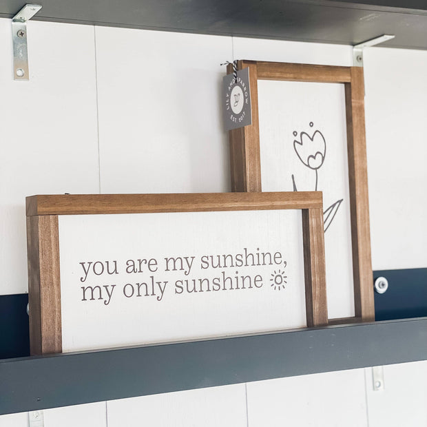 You Are My Sunshine | White / Dark Walnut