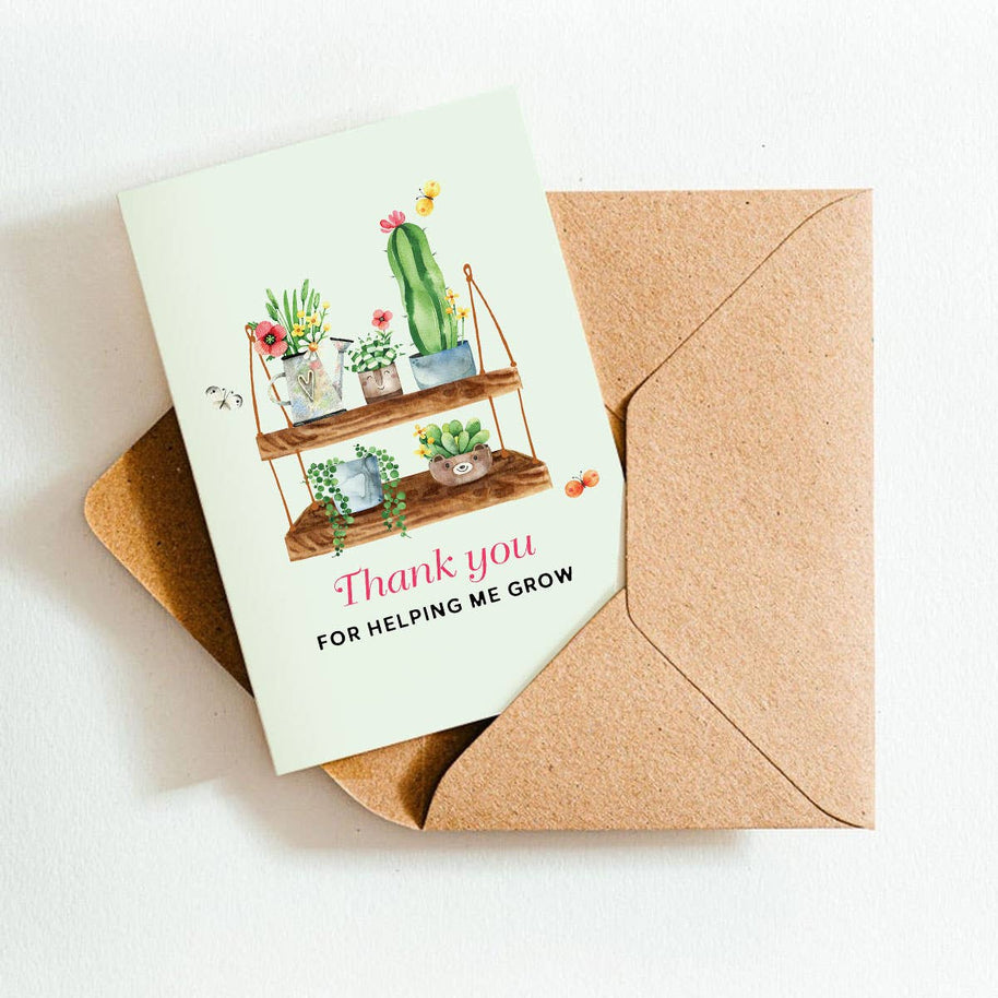 Thank You For Helping Me Grow Card - Greeting Card