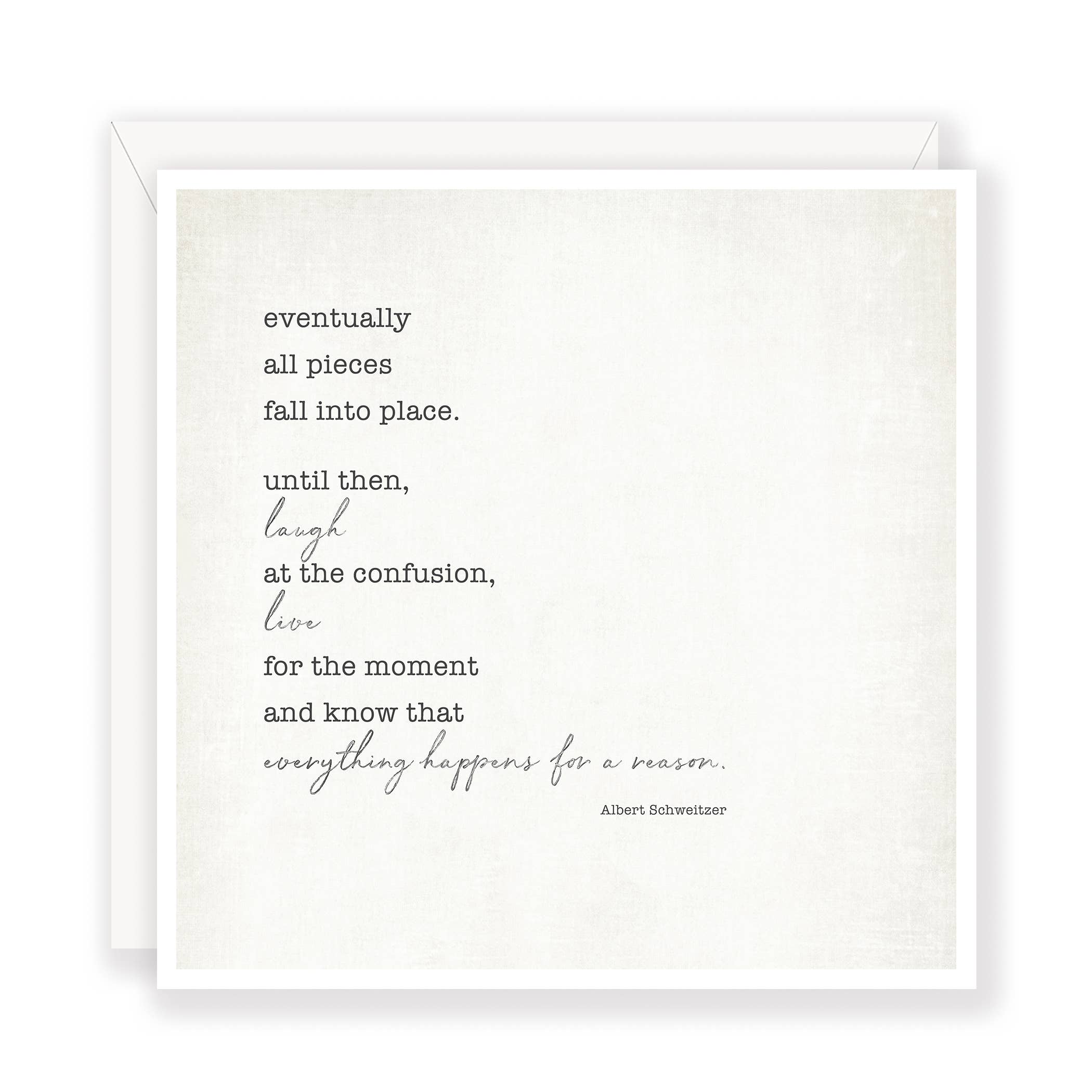 'Eventually All Pieces Fall Into Place' (square) greeting card
