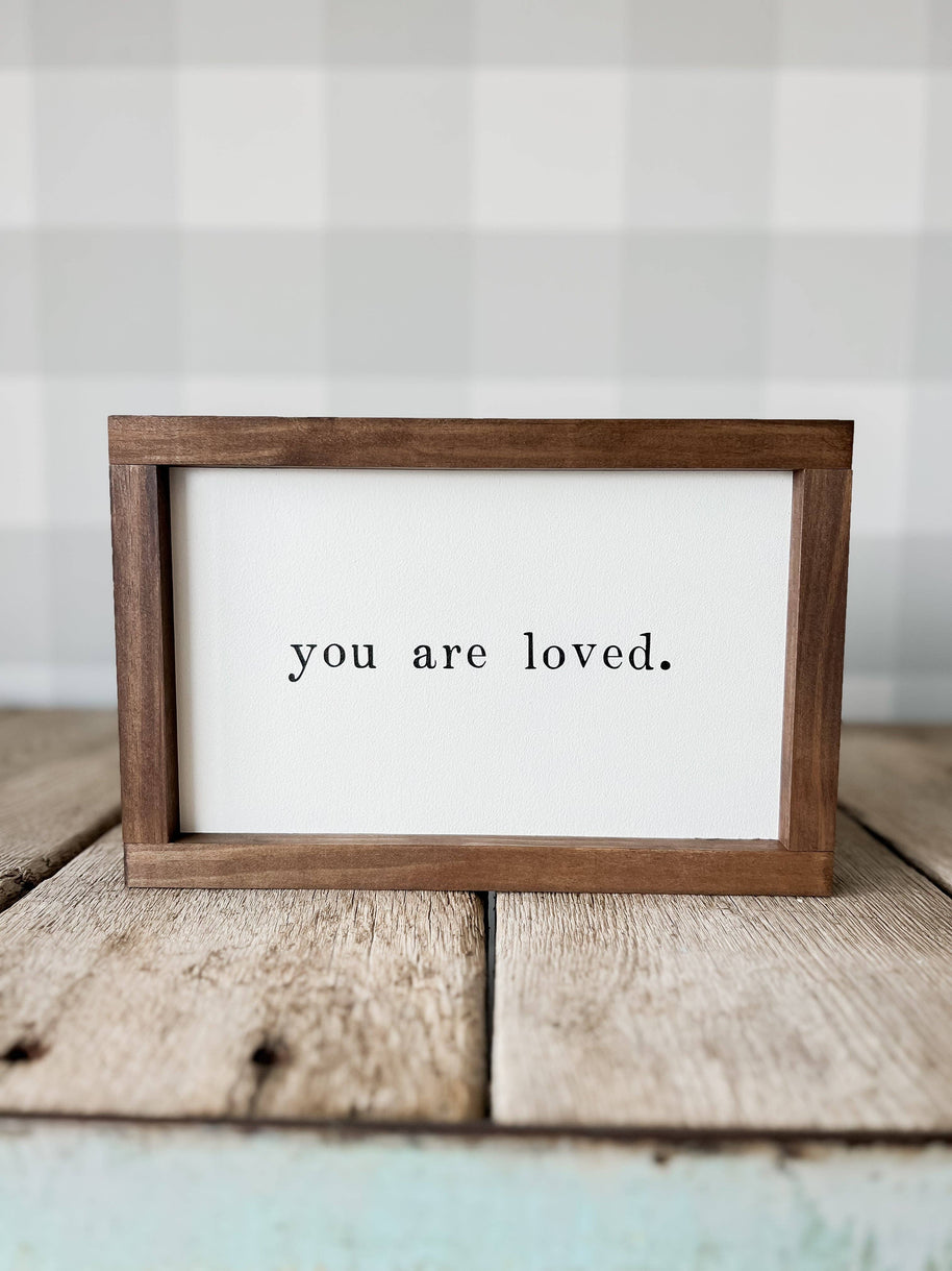 You Are Loved Wood Sign | Gifts Made in the USA: White / Light Oak / 12x8"