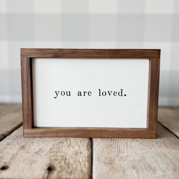 You Are Loved Wood Sign | Gifts Made in the USA: White / Light Oak / 12x8"