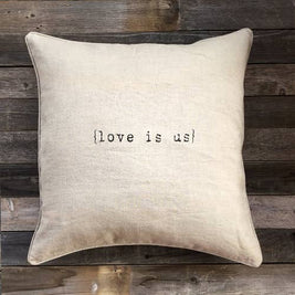 'Love is Us'  Linen Pillow Cover - Cover Only